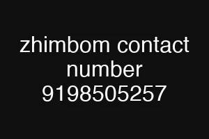 zhimbom contact number 9198505257